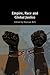 Empire, Race and Global Justice by Duncan Bell