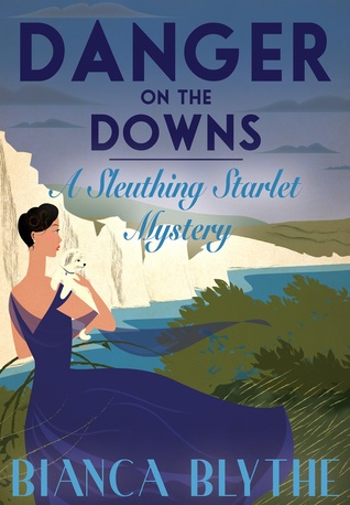 Danger on the Downs (Sleuthing Starlet Mystery #2)