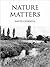 Nature Matters by David Connell