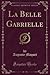 La Belle Gabrielle