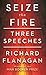 Seize the Fire: Three Speeches