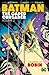 Batman: The Caped Crusader,...