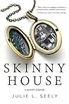 Skinny House: A M...