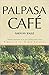 Palpasa Café