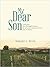 My Dear Son: Letters from John McDougall (weaver), Isle of Lismore, Scotland, to his Son, John, in America