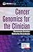 Cancer Genomics for the Clinician by Ramaswamy Govindan