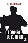 O vampiro de Curitiba by Dalton Trevisan
