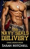 The Navy Seals Delivery: Email Order Bride (Cowboy BBW Military Book 1)