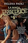 La maga tessitrice by Helena Paoli