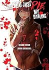 Can You Just Die, My Darling?, Vol. 7 by Majuro Kaname