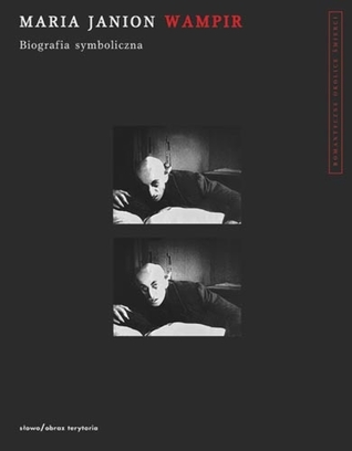 Wampir: biografia symboliczna (Hardcover)