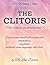 For Women Only THE CLITORIS...