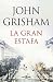 Gran estafa, La