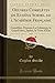 Oeuvres Complètes de Eugène Scribe, de l'Académie Française, Vol. 4: Comédies, Drames; La Calomnie, la Grand'mère, Japhet, le Verre d'Eau (Classic Reprint) (French Edition)