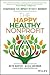 The Happy, Healthy Nonprofit: Strategies for Impact without Burnout