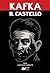 Kafka: Il Castello