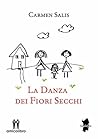 La danza dei fiori secchi (Italian Edition) Book cover for La danza dei fiori secchi (Italian Edition)
