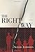 The Right Way by Skyler Anderson