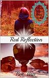 Red Reflection by Rae Tina