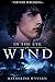 In the Eye of the Wind