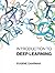 Introduction to Deep Learning (Mit Press)