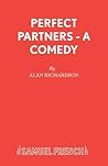 Perfect Partners - A Comedy