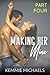 Making Her Mine: Part Four