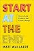 Start at the End: How to Bu...