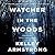 Watcher in the Woods (Rockton, #4) by Kelley Armstrong