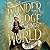 Wonder at the Edge of the World