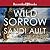 Wild Sorrow (A Wild Mystery, #3)