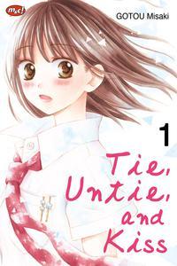 Tie, Untie, and Kiss Vol. 1