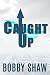Caught Up (Two Families Lov...