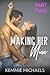 Making Her Mine: Part Two