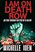 I Am on Death Row by Michelle Iden I Am on Death Row by Michelle Iden