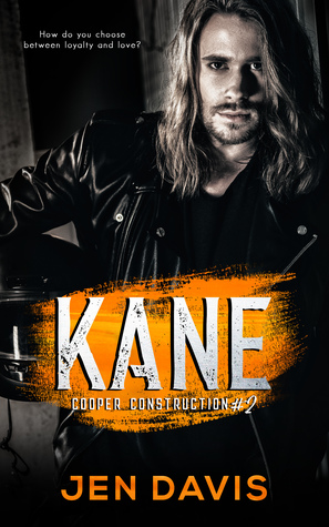 Kane (Cooper Construction, #2)