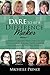 Dare To Be A Difference Mak...
