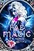 Fae Magic (Forsaking The Fa...