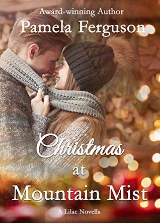 Christmas at Mountain Mist (Lilac #5)