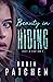 Beauty in Hiding (Beauty in...