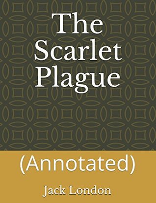 The Scarlet Plague: