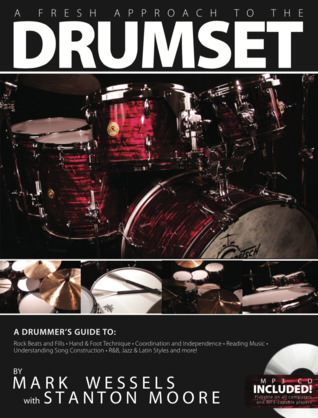 A Fresh Approach To The Drumset