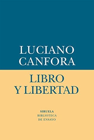 Portada de Libro y libertad, de Luciano Canfora