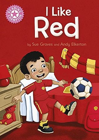 Reading Champion: I Like Red (Paperback)