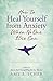 How to Heal Yourself from Anxiety When No One Else Can