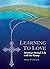 Learning to Love: Journeys ...