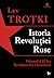 Istoria Revoluției Ruse. Volumul 2. Revoluția din Octombrie