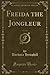 Freida the Jongleur, Vol. 3...