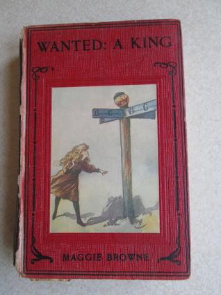 Wanted-a King, or, how Merle set the Nursery Rhymes (Hardcover)