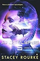Apocalypse Five (Archive of the Fives Book 1)